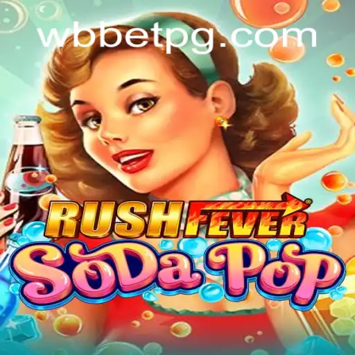 Explorando o Mundo de RushFeverSodaPop: Um Jogo Inovador no Universo WBbet.com
